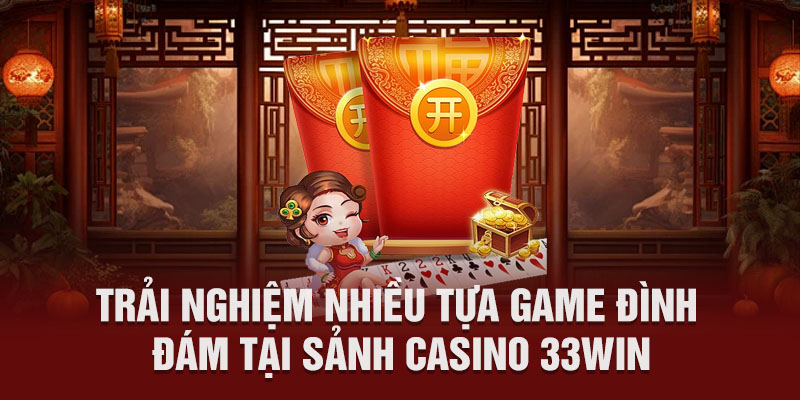 Các game nổi tiếng 33WIN